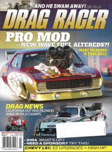 DRAG RACER 2014 MAR - PRO MOD, MARC MEADORS, CHEVY LS1, EZ UPGR=HIGH HP